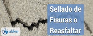 sellado fisuras asfalto reasfaltar
