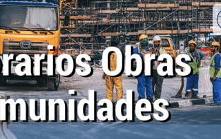 horarios obras comunidades
